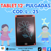 TABLET 12″ PULGADAS Cod. L – 25